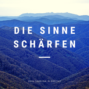 love beyond life | Die Sinne schärfen